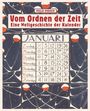 "Vom Ordnen der Zeit: Eine Weltgeschichte der Kalender. JANUARI Kalender. Illustration mit roten und blauen Mustern."
