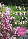 „Mein Garten als Arche“ von Henrike Vogel. Ein Garten voller blühender rosa und lila Wildpflanzen.