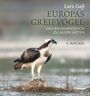 „Lars Gejl, Europas Greifvögel, Das Bildhandbuch zu allen Arten, 3. Auflage“, zeigt einen Greifvogel auf einem Nest.