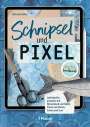Michaela Müller: Schnipsel und Pixel, Buch