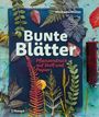 Michaela Müller: Bunte Blätter, Buch