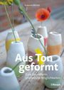 Susanne Michel: Aus Ton geformt, Buch