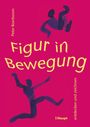 Peter Boerboom: Figur in Bewegung, Buch