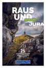 : Kümmerly+Frey Raus und Wandern Jura - Wanderführer, Buch