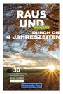 Text: "RAUS UND WANDERN DURCH DIE 4 JAHRESZEITEN". 
Im Vordergrund ein Baum mit Herbstlaub, auf einem Feld scheint die Sonne. Logo: Kümmerly+Frey.