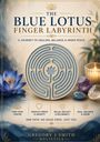 „The Blue Lotus Finger Labyrinth“: Ein Weg zu Heilung, Klarheit, Entspannung, Balance. Mit blauer Lotusblume und Kerze.
