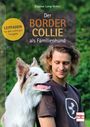 Dagmar Lang-Vetter: Der Border Collie als Familienhund, Buch