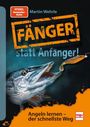 Martin Wehrle: Fänger statt Anfänger, Buch