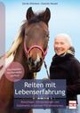 "Reiten mit Lebenserfahrung. Ratschläge, Fitnessübungen und Statements. Eine Frau lächelt neben einem Pferd."
