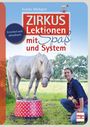 Annika Markgraf: Zirkuslektionen mit Spaß und System, Buch