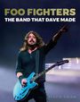 Stevie Chick: Foo Fighters: The Band that Dave made, Buch