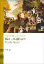 Andreas Schüle: Das Jesajabuch heute lesen, Buch