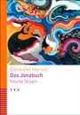 Benedikt Hensel: Das Jonabuch heute lesen, Buch