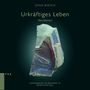 Josua Boesch: Urkräftiges Leben, Buch