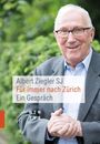 Albert Ziegler SJ: Für immer nach Zürich, Buch