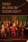 Stepan Muravyov: French Influence in Russian Society, Buch