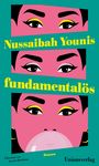 Nussaibah Younis: fundamentalös, Buch