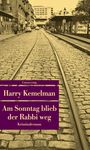 Harry Kemelman: Am Sonntag blieb der Rabbi weg, Buch