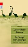 Xavier-Marie Bonnot: Im Sumpf der Camargue, Buch
