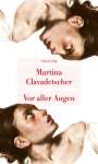 Martina Clavadetscher: Vor aller Augen, Buch