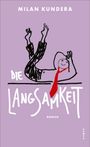 Text: "Milan Kundera, Die Langsamkeit, Roman." Illustration: Strichfigur mit roter Krawatte auf lila Hintergrund.