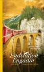 Gian Maria Calonder: Endstation Engadin, Buch