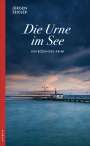 Jürgen Seidler: Die Urne im See, Buch