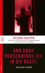 William Thorp: Und dann verschwinde ich in die Nacht, Buch