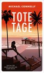 Michael Connelly: Tote Tage, Buch