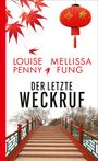 „Louise Penny Mellissa Fung Der letzte Weckruf“; rote Ahornblätter, rote Laterne, Treppe mit Geländer.