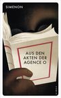 Georges Simenon: Aus den Akten der Agence O, Buch