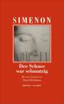 Georges Simenon: Der Schnee war schmutzig, Buch