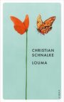 Christian Schnalke: Louma, Buch