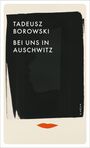 Tadeusz Borowski: Bei uns in Auschwitz, Buch