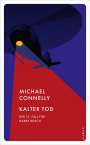 Michael Connelly: Kalter Tod, Buch