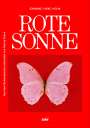 Johanne Lykke Holm: Rote Sonne, Buch