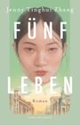 Jenny Tinghui Zhang: Fünf Leben, Buch