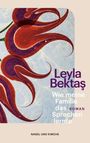 Leyla Bekta¿: Wie meine Familie das Sprechen lernte, Buch