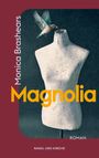 Monica Brashears: Magnolia, Buch