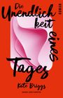 Kate Briggs: Die Unendlichkeit eines Tages, Buch