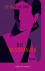 Helga Flatland: Die Resonanzen, Buch