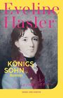 Eveline Hasler: Königssohn, Buch