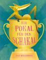 Jule Wellerdiek: Ein Pokal für den Schakal, Buch