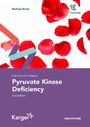 Rachael Grace: Fast Facts for Patients: Pyruvate Kinase Deficiency, Buch