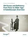 : GH Excess and Deficiency from Fetus to Older Age, Buch