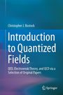 Christopher James Bostock: Introduction to Quantized Fields, Buch