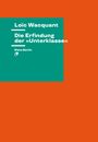 Loïc Wacquant: Die Erfindung der »Unterklasse«, Buch