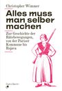 Christoph Wimmer: Alles muss man selber machen, Buch
