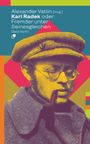 : Karl Radek oder: Fremder unter Seinesgleichen, Buch