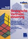 Harald Ackerschott: Strategische Vertriebssteuerung, Buch